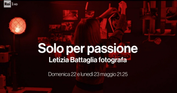 Solo per passione - Letizia Battaglia fotografa, il film tv con Isabella Ragonese nel cast, in onda su Rai 1 il 22 e 23 maggio 2022