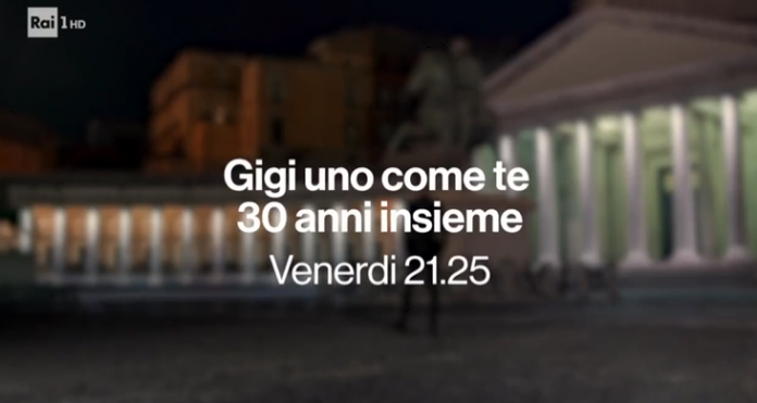 Gigi Uno come te, il concerto di Gigi D'Alessio a Napoli per i 30 anni di carriera, in onda il 17 giugno 2022 su Rai 1 - Ospiti e orario