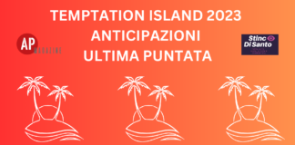 anticipazioni sesta ed ultima puntata temptation island 2023