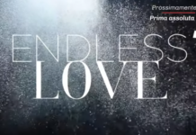 promo endless love canale 5